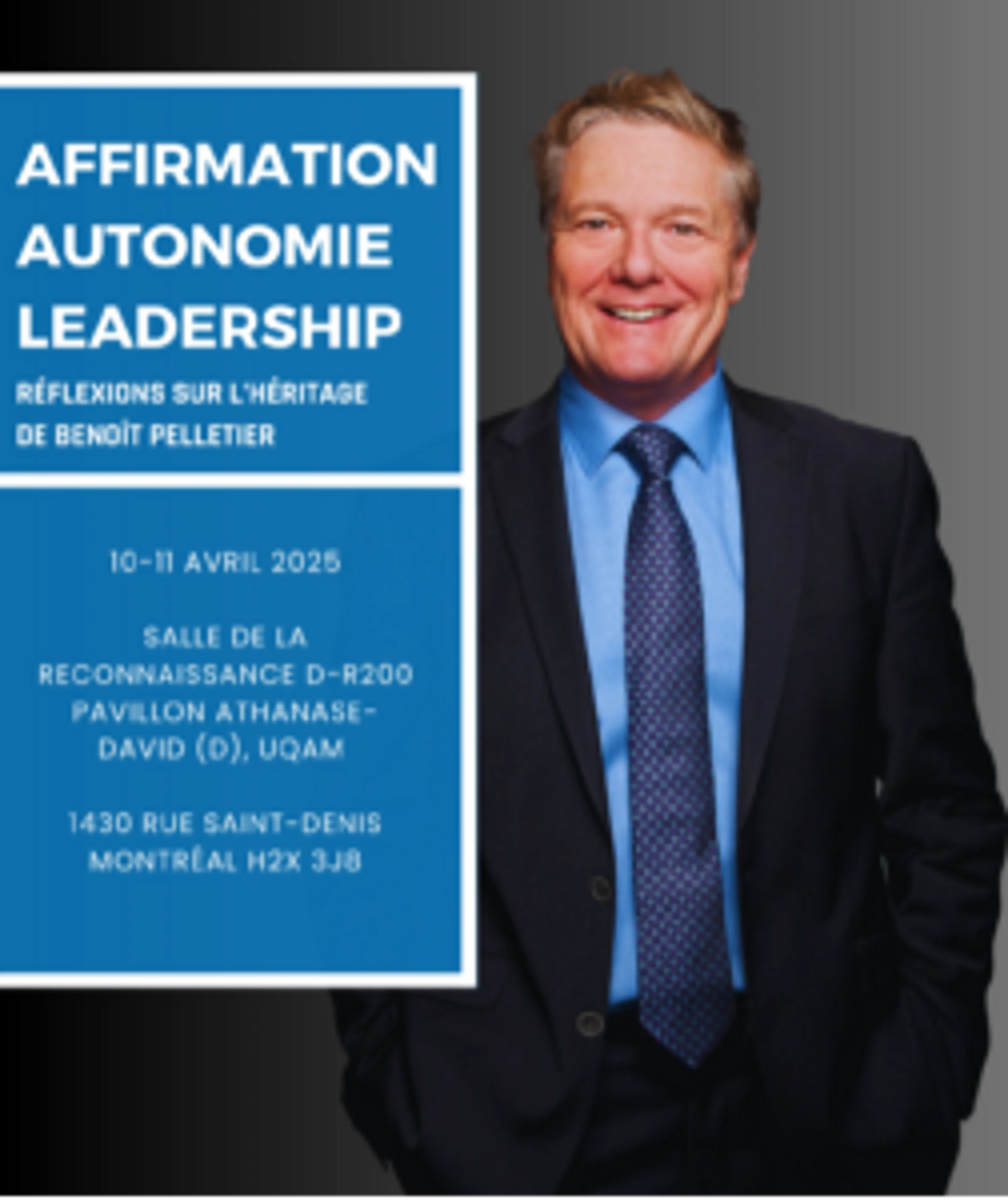 Autonomie, Affirmation, Leadership- Réflexions sur l’héritage de Benoît Pelletier.png